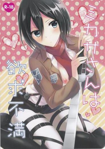 Real Amatuer Porn Mikasa-san Wa Yokkyuu Fuman- Shingeki No Kyojin Hentai Gayporn
