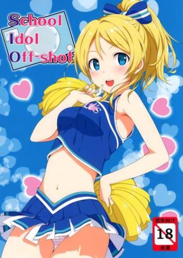 Full Color School Ldol Off-shot- Love Live Hentai Lotion