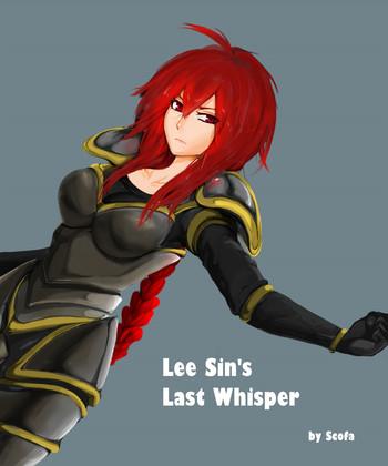 Rubia Lee Sin's Last Whisper - League of legends Hunks