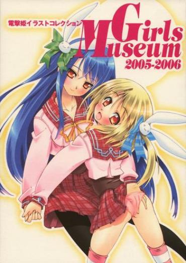 Gay Outinpublic Dengeki-Hime Collection - Girls Museum 2005-2006  Culazo