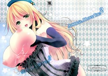 Big breasts Teitoku, Aishitemasu. 2 | Admiral, I Love You. 2 - Kantai collection Female Domination