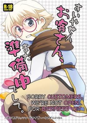 Suiyasen Okyaku-san, Mada Junbi Chuu Deshite. | Sorry Customers, we're not Open for Business Yet