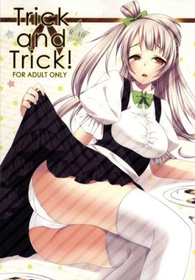 Trick and Trick!