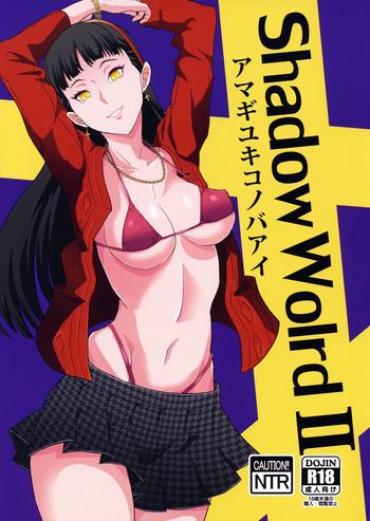 Public Fuck Shadow World II Amagi Yukiko no Baai- Persona 4 hentai Weird