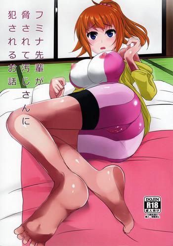 Buceta Fumina Senpai ga Odosarete Ojisan ni Okasareru Ohanashi - Gundam build fighters try Rough Sex Porn