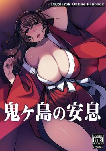 Ass Fucked Onigashima No Ansoku Ragnarok Online Making Love Porn