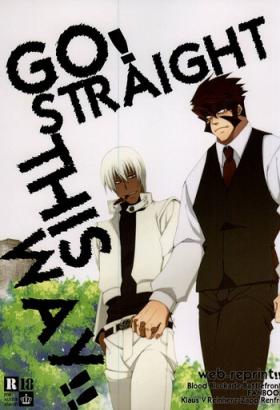 Free Amature GO! STRAIGHT THIS WAY!! - Kekkai sensen Doggie Style Porn