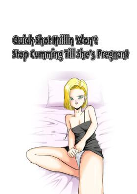 Sourou Krilin Renzoku Shasei Kyousei Ninshin | Quick-Shot Krilin Won't Stop Cumming Till She's Pregnant