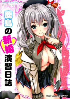 Hot Girls Getting Fucked Kashima no Shinkon Enshuu Nisshi - Kantai collection Blowjob