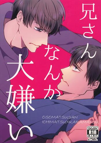 Bukkake Boys Niisan Nanka Daikirai - Osomatsu-san Love Making