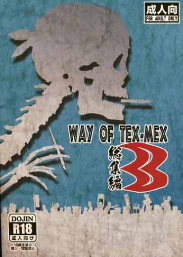 Cameltoe WAY OF TEX-MEX Soushuuhen 3 + Omakebon- Dead or alive hentai To heart hentai Xenosaga hentai Oral Sex