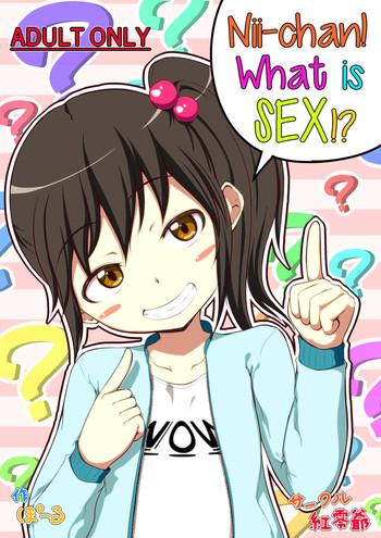 Free Hard Core Porn [Kureiji (Pooru)] Nii-chan SEX Tte Nani!? | Nii-chan! What Is SEX!? [English] [sneikkimies]  Deepthroat