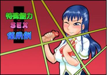 Big Breasts Tokushu Nouryoku No SEX Niokeru Shiyourei Fuck