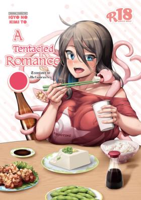 Hetero Igyo no Kimi to | A Tentacled Romance Amature Porn
