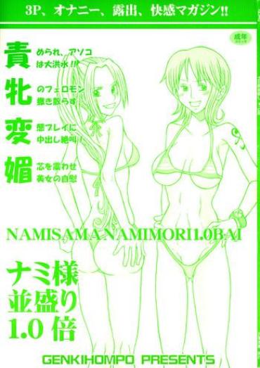 Teen Fuck (C83) [Genki Honpo (Saranoki Chikara)] Nami-sama Nami-mori 1.0-Bai (One Piece) One Piece Fat Pussy