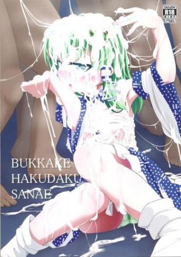 Shot BUKKAKE HAKUDAKU SANAE- Touhou project hentai Cavala