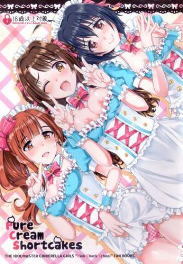 Cam Porn Pure Cream Shortcakes The Idolmaster Futanari