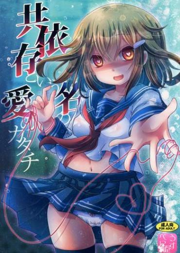 Chicks Kyouizon Toiu Na No Ai No Katachi Kantai Collection Masturbandose