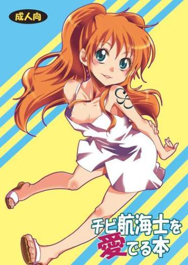 Uncensored Full Color Chibi Koukaishi O Mederu Hon | Tiny Navigator Appreciation Book- One Piece Hentai Transsexual
