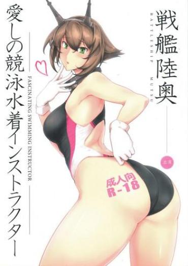 Slapping Itoshi no Kyouei Mizugi Instructor Senkan Mutsu- Kantai collection hentai Fuck Porn