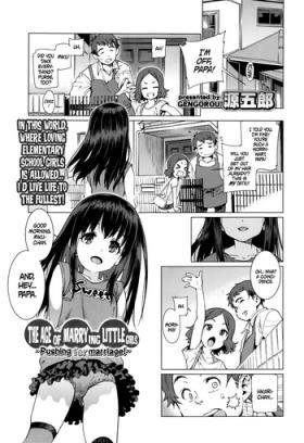 Couch [Gengorou] Shoujo Konkatsu Jidai ~Kekkon wa Oshi no Itte!~ | The Age of Marrying Little Girls ~Pushing for marriage!~ (COMIC LO 2016-10) [English] Sensual