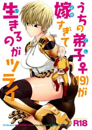 Cum In Pussy [TK-Brand](Nagi Mayuko) My Disciple ♀ (19) Is Too Brave To Live (One-Punch Man)- One Punch Man Hentai Gloryhole