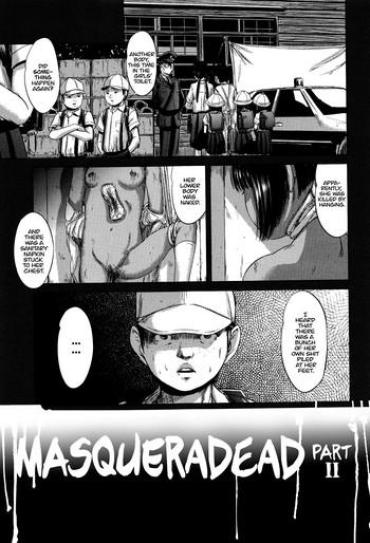Dirty MasqueraDead Kouhen | MasqueraDead Part Two  Caught