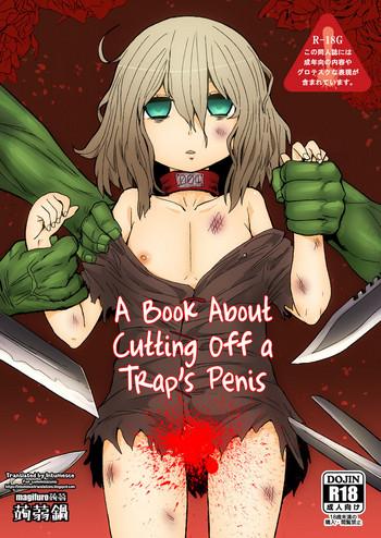 Rough Sex Otokonoko no Chinchin o Kiru Hon | A Book About Cutting Off a Trap's Penis Strip