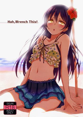 Best Blowjobs Hah,Wrench This! - Love live Lick