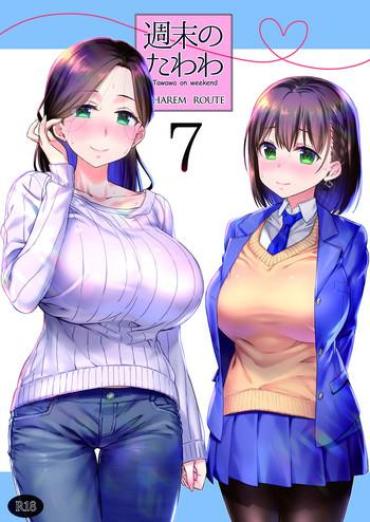 Cutie Shuumatsu No Tawawa 7 Harem Route - Tawawa On Weekend- Getsuyoubi No Tawawa Hentai Pounded