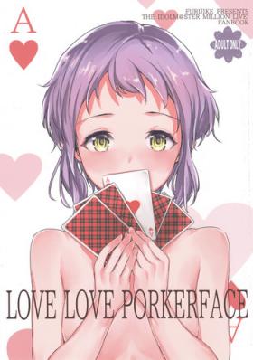 White Chick LOVE LOVE PORKERFACE - The idolmaster Ameteur Porn
