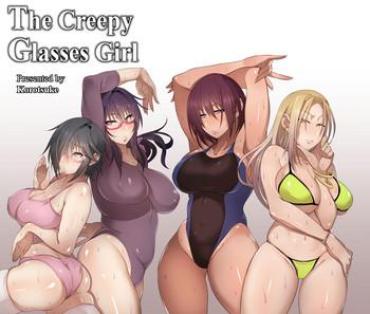 Big Ass Nekura Megane ♀ | The Creepy Glasses Girl- Original Hentai Cheating Wife