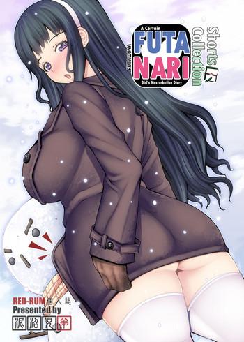 Porn FutaOna Tanpenshuu | A Certain Futanari Girl's Masturbation Diary Shorts Collection- Original hentai Stepmom