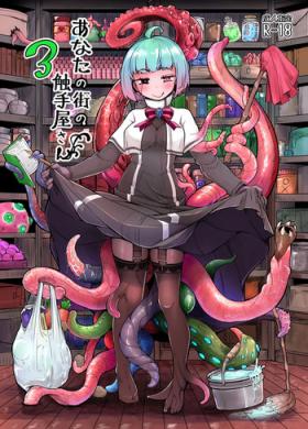 Condom Anata no Machi no Shokushuya-san 3 | Your neighborhood tentacle shop 3 - Original Amateur Blowjob