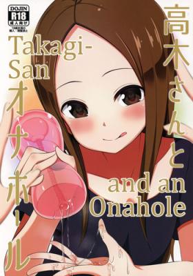 Takagisan and an Onahole