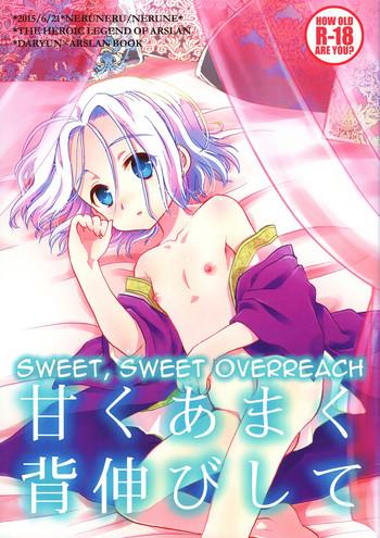 Teen Sex Amaku Amaku Senobishite | Sweet, Sweet Overreach - Arslan senki Imvu