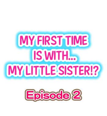 Food My First Time Is With.... My Little Sister?! Ch.02  Trio