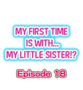 Hotel My First Time is with.... My Little Sister?! Ch.18 Audition