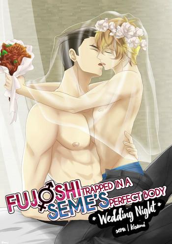 Reversecowgirl Fujoshi Trapped in a Seme's Perfect Body *Wedding Night* - Original Black
