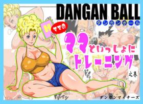 Stepbro [Dangan Minorz] DANGAN BALL ~Mama no Mama to Issho ni Training~ | DANGAN BALL~ Training with Mama's Mama ~ (Dragon Ball Z) [English] - Dragon ball z Holes