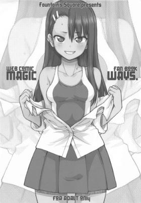 Gaybukkake MAGIC WAYS. - Ijiranaide nagatoro-san Bijin onna joushi takizawa-san Hugetits