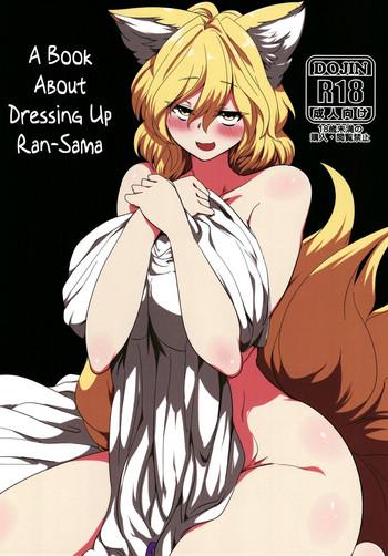 Novinhas (Shuuki Reitaisai 5) [RTD (Mizuga)] Ran-sama ni Kite Moratte Suru Hon | A Book About Dressing up Ran-sama (Touhou Project) [English] [Kermaperse] - Touhou project Shemale Sex