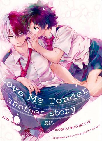 Hard Core Free Porn Love Me Tender another story - My hero academia Gay Emo