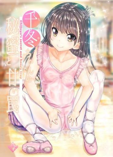 Blowjob [Countack (Kojiki Ohji)] Chifuyu-chan No Himitsu To Amai Wana - Chifuyu's Secret And Honey Trap [Digital]- Original Hentai Kiss