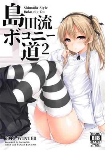 Nice Ass Shimada-ryuu Bokoniedou 2- Girls Und Panzer Hentai Amature Sex