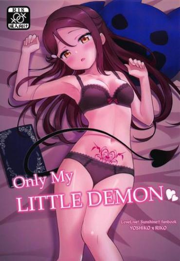 Sex Toys Only My LITTLE DEMON- Love Live Sunshine Hentai Doggy Style