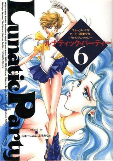 Amazing Lunatic Party 6- Sailor moon hentai For Women