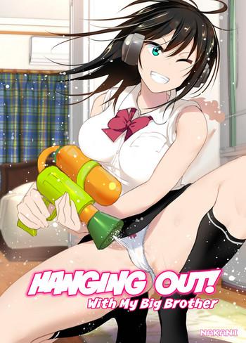 Tiny Tits Onii-chan to Issho! | Hanging Out! With My Big Brother - Original Sexcams