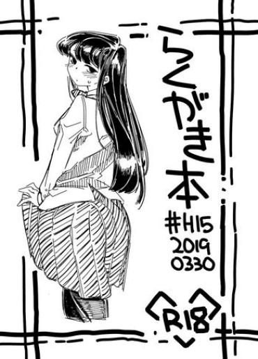 Orgame Rakugaki Bon #H1520190330- Watashi Ni Tenshi Ga Maiorita Hentai Komi-san Wa Komyushou Desu. Hentai Ueno-san Wa Bukiyou Hentai Amateur
