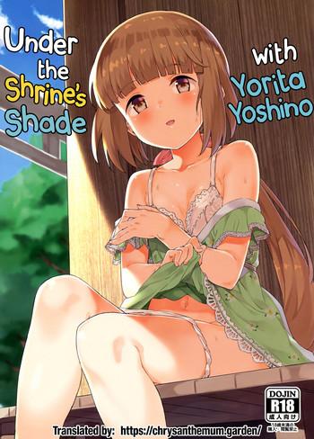 Kinky Yorita Yoshino to Yashiro no Hikage de | Under the Shrine’s Shade with Yorita Yoshino - The idolmaster Masterbation